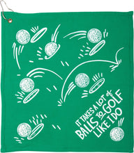 Load image into Gallery viewer, Golf Like I Do Golf Towel
