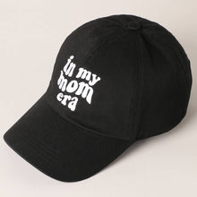Load image into Gallery viewer, In My Mom Era Baseball Cap