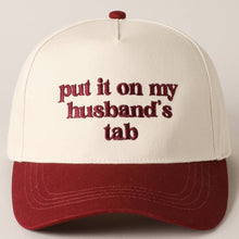 Load image into Gallery viewer, Put it on my husband's tab Embroidery Canvas Cap