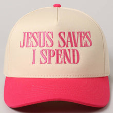 Load image into Gallery viewer, JESUS SAVES I SPEND Embroidery Trucker Hat