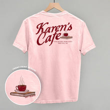 Load image into Gallery viewer, Karen's Cafe (Back Print)
